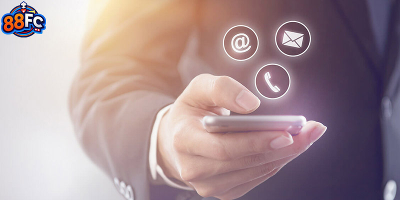 Chi tiết các bước liên hệ 88fc để nhận hỗ trợ kịp thời